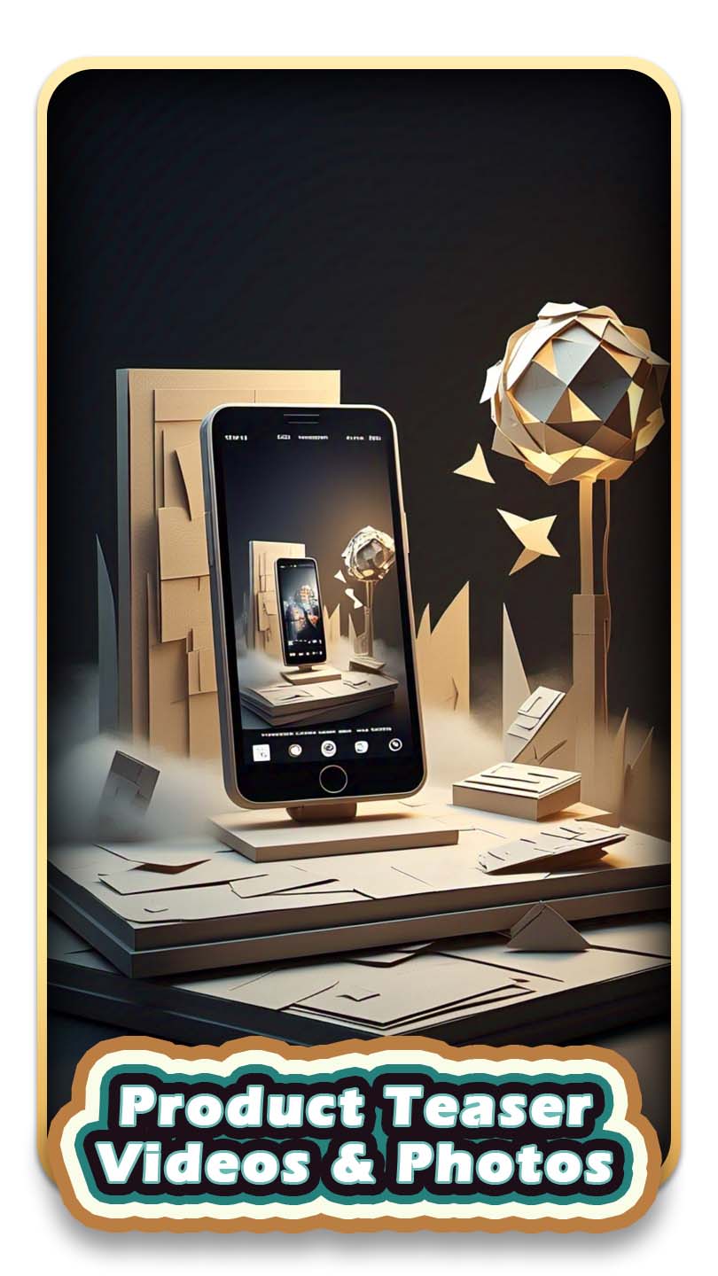 Product Teaser Videos & Photos